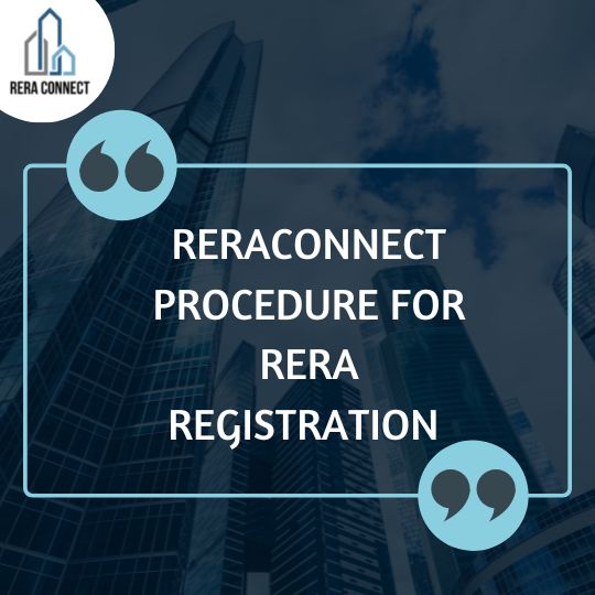 ReraConnect Procedure for RERA Registration 